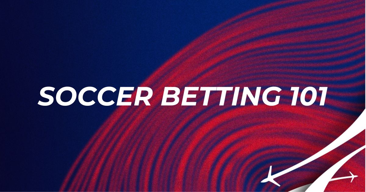 Soccer Betting Tips