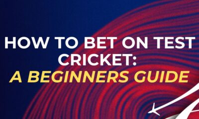 How To Bet On Test Cricket: A Beginner's Guide